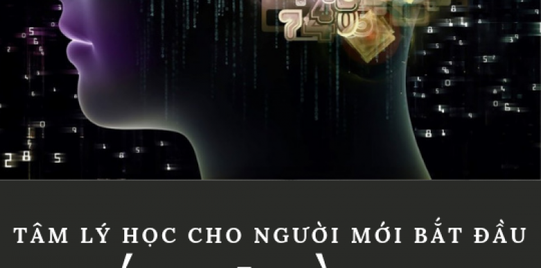 khoa-hoc-tam-ly-hoc-co-ban-danh-cho-nguoi-moi-bat-dau-phan-3-chu-de-hoc-hoi-va-tri-nho