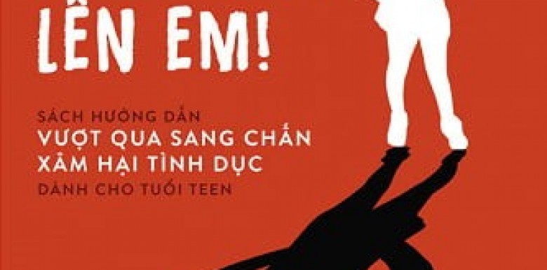 dung-cam-len-em-sach-huong-dan-vuot-qua-sang-chan-xam-hai-tinh-duc-danh-cho-tuoi-teen