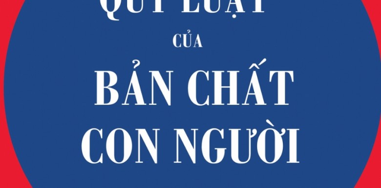 nhung-quy-luat-cua-ban-chat-con-nguoi