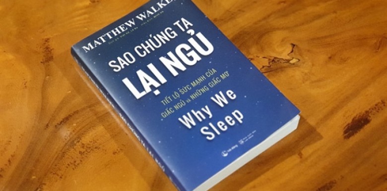 why-we-sleep-sao-chung-ta-lai-ngu-44-bai-hoc-quan-trong-nhat-book-review