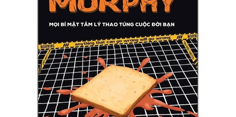 dinh-luat-murphy-moi-bi-mat-tam-ly-thao-tung-cuoc-doi-ban