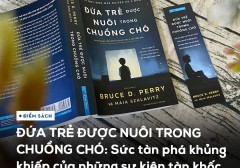 dua-tre-duoc-nuoi-trong-chuong-cho-va-nhung-ghi-chep-khac-cua-mot-bac-si-tam-than-nhi