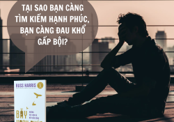 tai-sao-ban-cang-tim-kiem-hanh-phuc-ban-cang-dau-kho-gap-boi