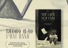 the-gioi-noi-tam-cua-nhung-dua-tre-noi-loan-cuon-sach-tam-ly-hoc-duong-dong-hanh-cung-cac-bac-phu-huynh-va-nha-truong